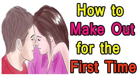 videos of people making out|How to Make Out .